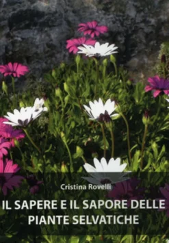 Il Sapere e il Sapore delle Piante Selvatiche