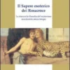 Il Sapere Esoterico dei Rosacroce