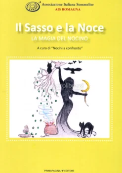 Il Sasso e la Noce