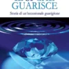 Il Sì che Guarisce