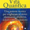 Il Segreto della Vita Quantica