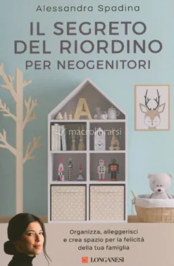 Il Segreto del Riordino per Neogenitori