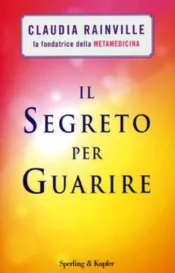Il Segreto per Guarire