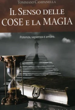 Il Senso delle Cose e la Magia