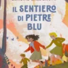 Il Sentiero delle Pietre Blu