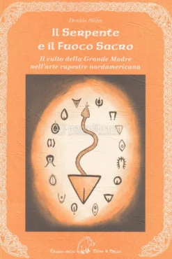 Il Serpente e il Fuoco Sacro