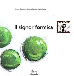 Il Signor Formica