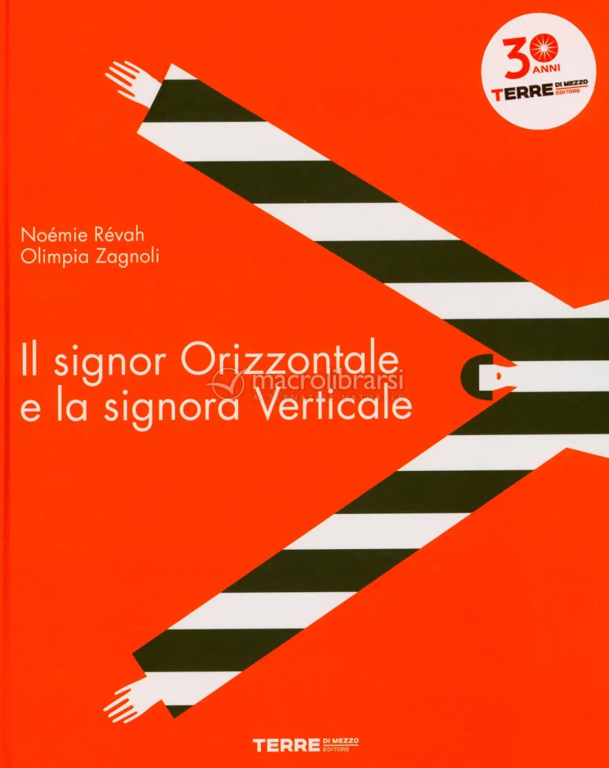 Il Signor Orrinzontale e la Signora Verticale