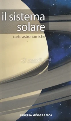 Il Sistema Solare - Carte Astronomiche