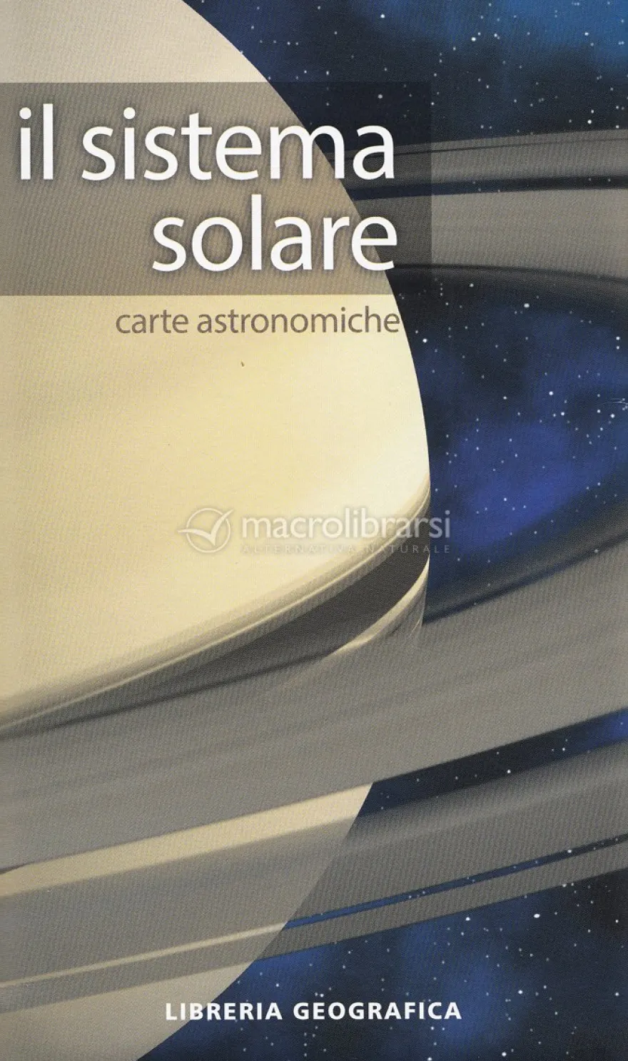 Il Sistema Solare - Carte Astronomiche