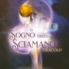 Il Sogno dello Sciamano