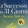 Il Successo in 31 Giorni