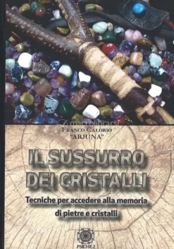 Il Sussurro dei Cristalli