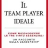 Il Team Player Ideale