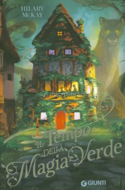 Il Tempo della Magia Verde