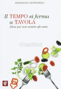 Il Tempo si Ferma a Tavola
