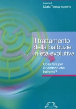 Il Trattamento della Balbuzie in Età Evolutiva