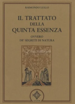 Il Trattato della Quinta Essenza