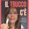 Il Trucco C'è e Si Vede