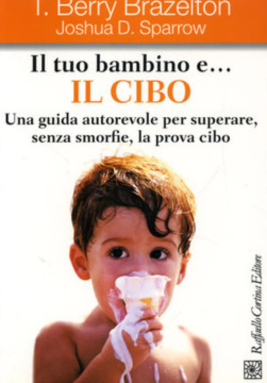 Il Tuo Bambino e... il Cibo