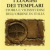 I Luoghi dei Templari
