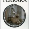 I Luoghi Magici di...Ferrara