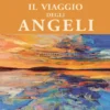 Il Viaggio degli Angeli