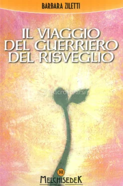 Il Viaggio del Guerriero del Risveglio