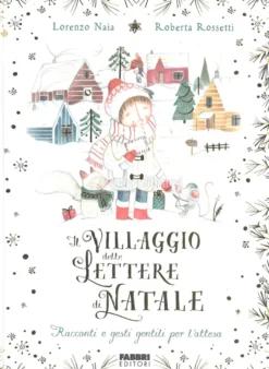 Il Villaggio delle Lettere di Natale