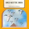 Il Volo dei Sette Ibis