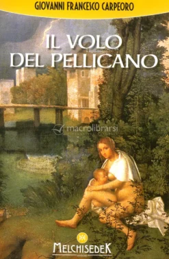 Il Volo del Pellicano