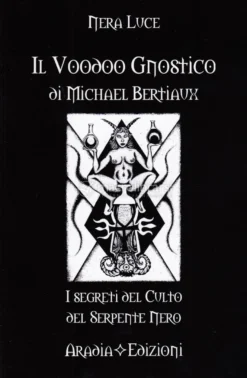 Il Voodoo Gnostico di Michael Bertiaux