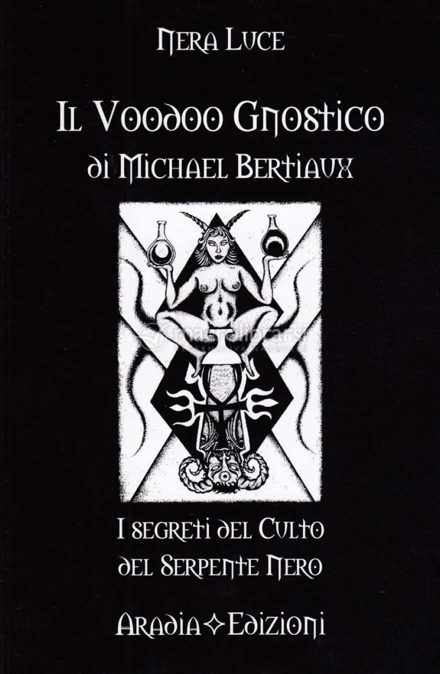 Il Voodoo Gnostico di Michael Bertiaux