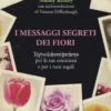 I Messaggi Segreti dei Fiori