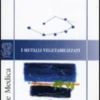 I Metalli Vegetabilizzati