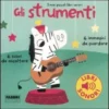 I Miei Piccoli Libri Sonori - Gli Strumenti