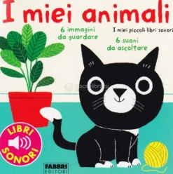 I Miei Piccoli Libri Sonori - I Miei Animali