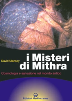 I misteri di Mithra