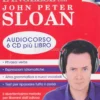 Impara l'Inglese con John Peter Sloan - CD Audiolibro Step 2
