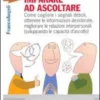 Imparare ad Ascoltare
