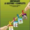Imparare a Gestire i Conflitti