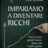 Impariamo a Diventare Ricchi