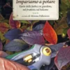 Impariamo a Potare