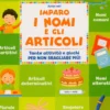 Imparo i Nomi e gli Articoli