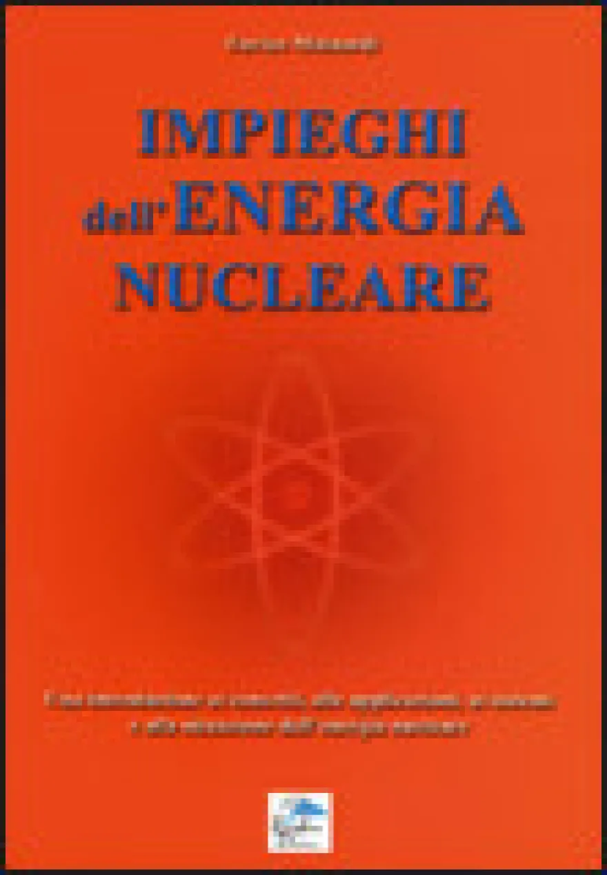 Impieghi dell'Energia Nucleare