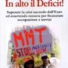 In Alto il Deficit!