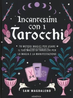 Incantesimi con i Tarocchi