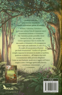 Incantesimi e Sussurri - Willow e la Foresta Magica