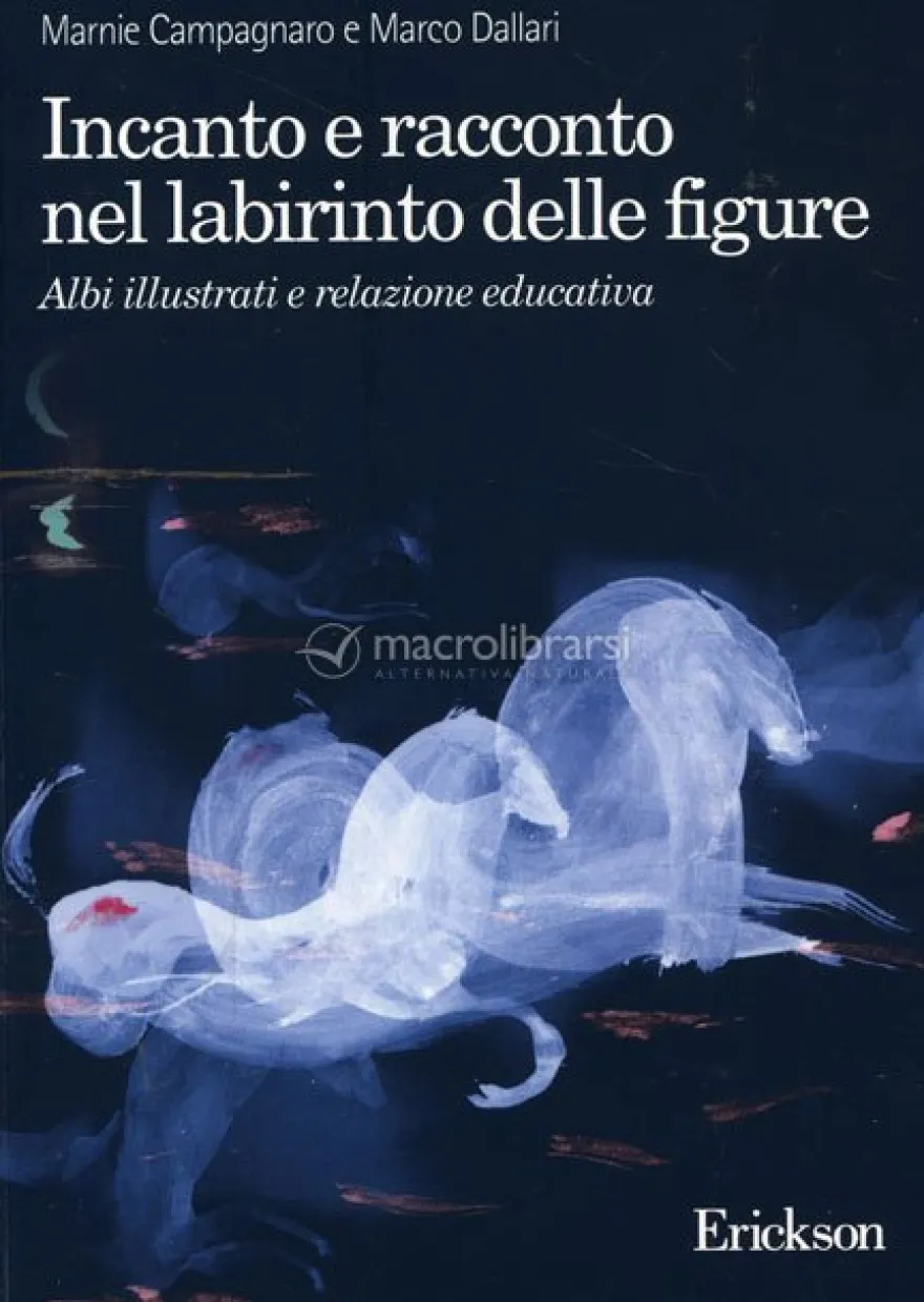 Incanto e Racconto nel Labirinto delle Figure