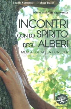 Incontri con lo Spirito degli Alberi